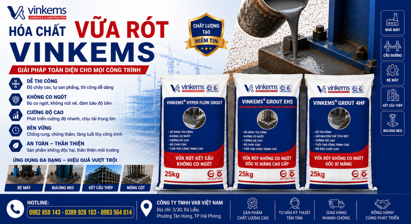 Vinkems mang đến nhiều dòng vữa rót không co ngót đáp ứng đa dạng yêu cầu của các công trình dân dụng và công nghiệp