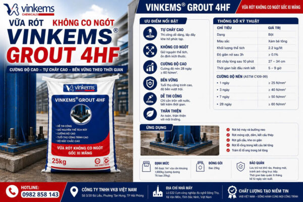 Vinkems Grout 4HF là dòng vữa tự chảy không co ngót được nhiều công trình lựa chọn cho các hạng mục đổ bù và chèn kết cấu
